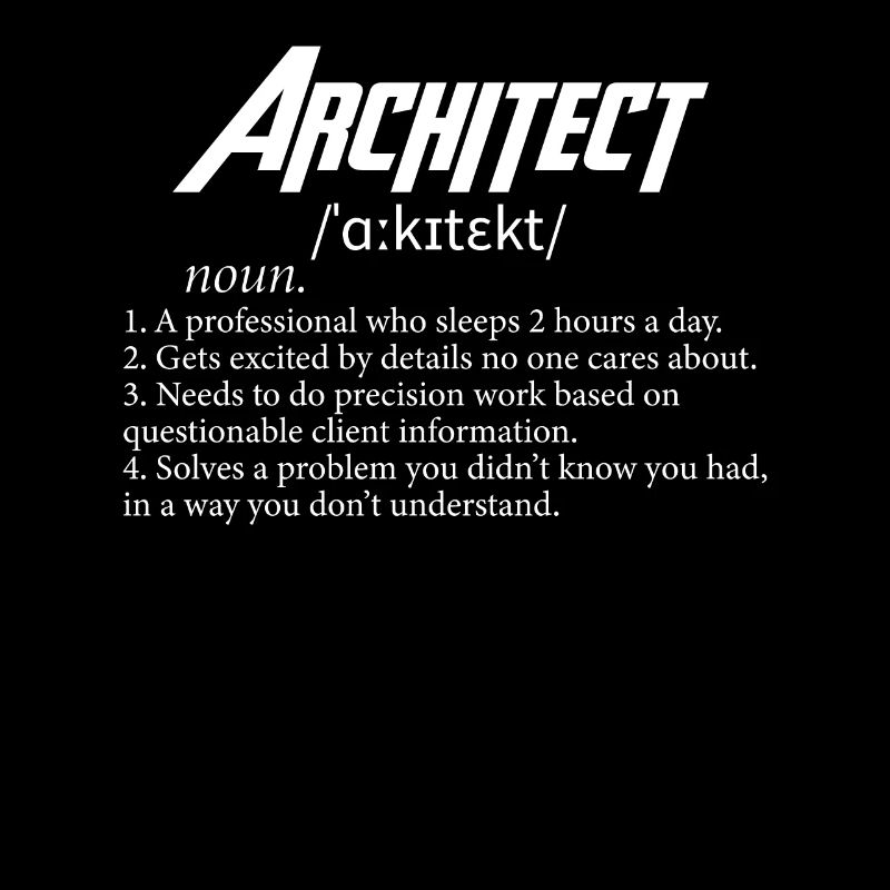 Funny Architect Definition Architecture Student