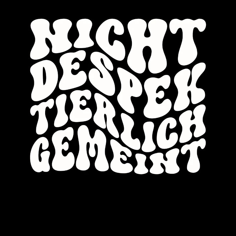 Nicht Despektierlich Gemeint