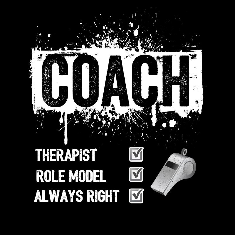 Coach Therapist Role Model Always Right