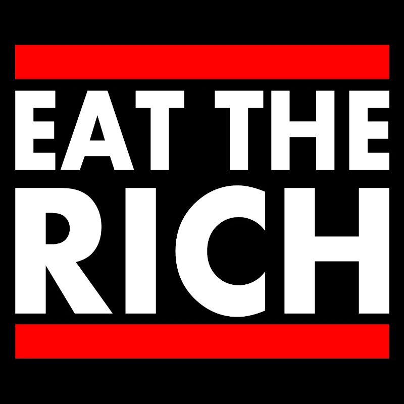 Eat the rich