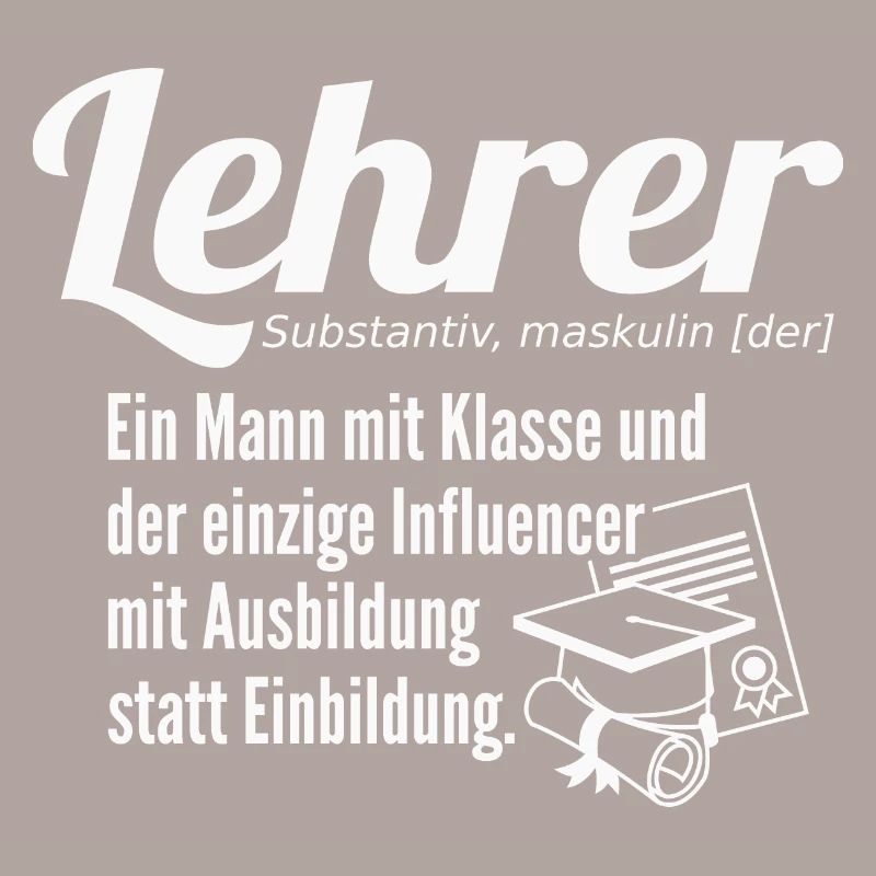 Lehrer Definition ein Mann mit Klasse