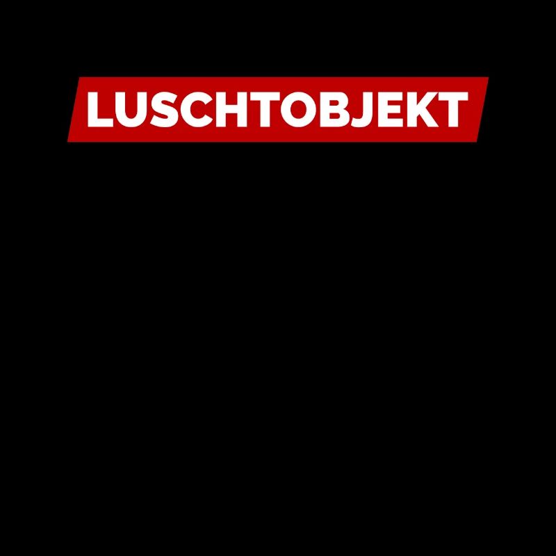 Ich Bin Ein Luschtobjekt - Lustobjekt der Begierde