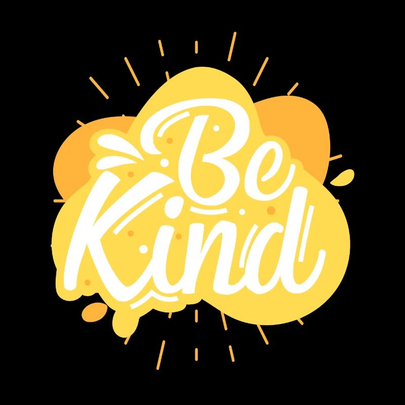 Be nice