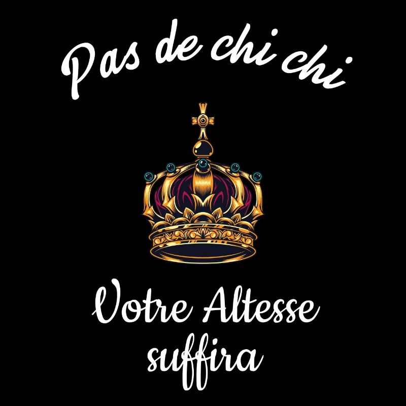 Votre altesse