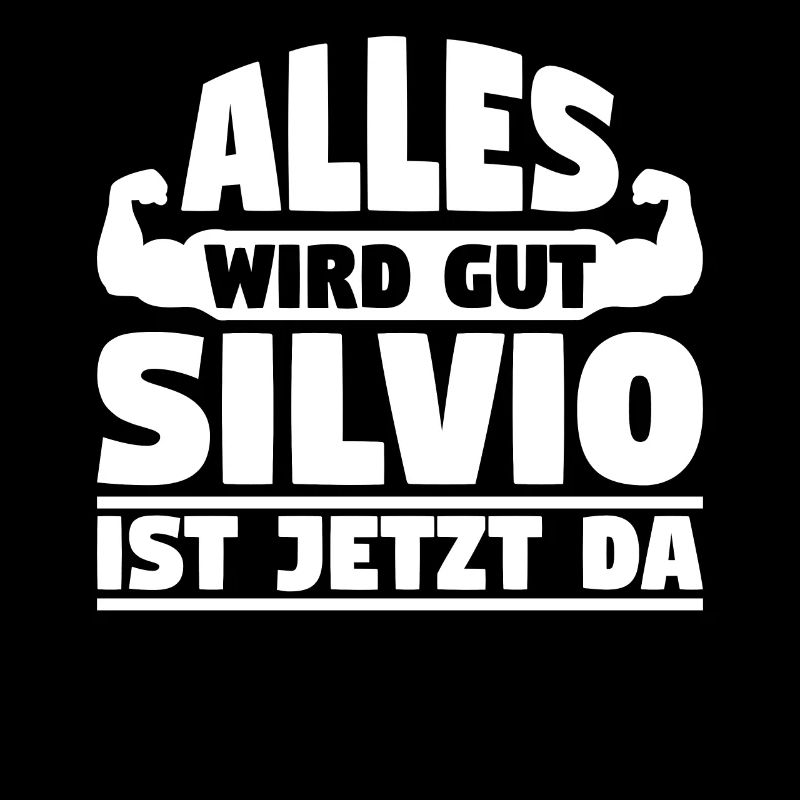 Alles wird gut Silvio ist jetzt da