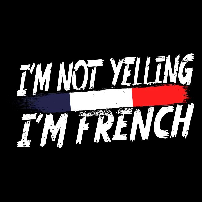 Je ne crie pas, je suis Français