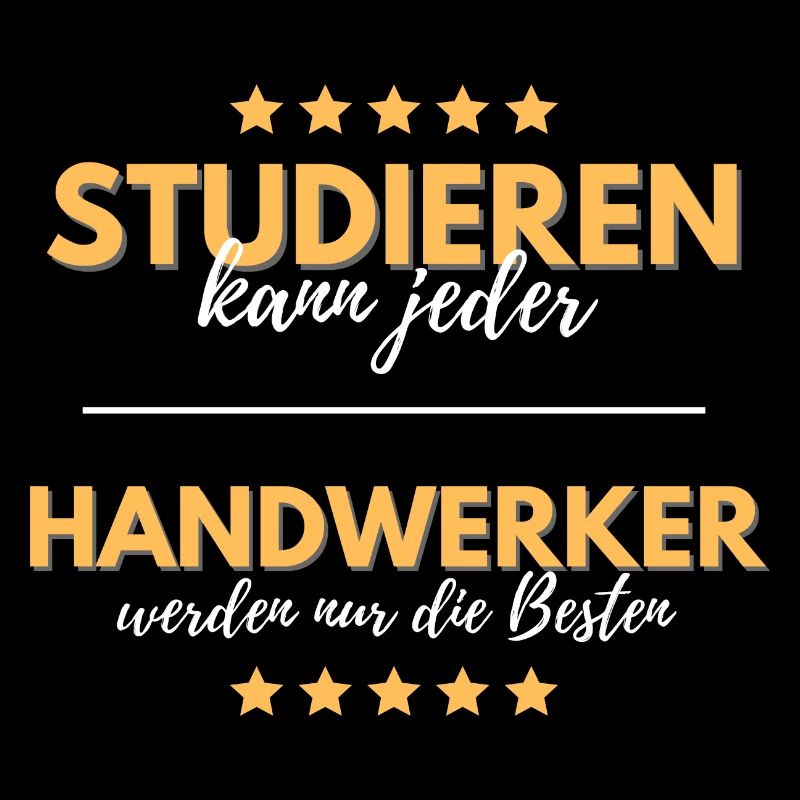 studieren kann jeder handwerker besten geschenk