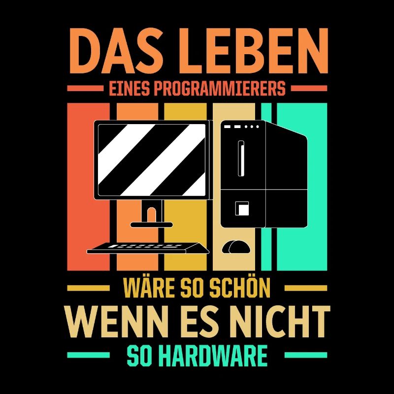 Das Leben Eines Programmierers Wäre So Schön