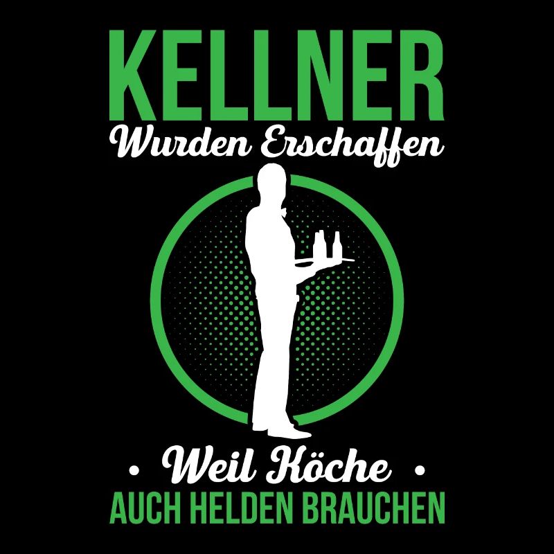 Kellner Wurden Erschaffen Weil Köche Auch Helden B