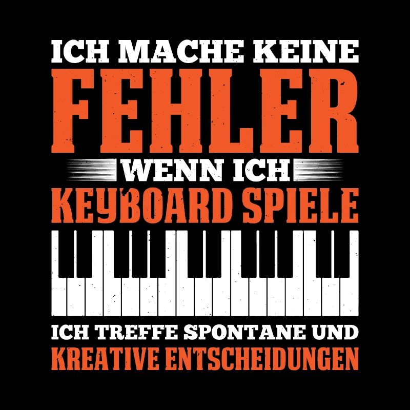 Ich Mache Keine Fehler Wenn Ich Keyboard Spiele Ic