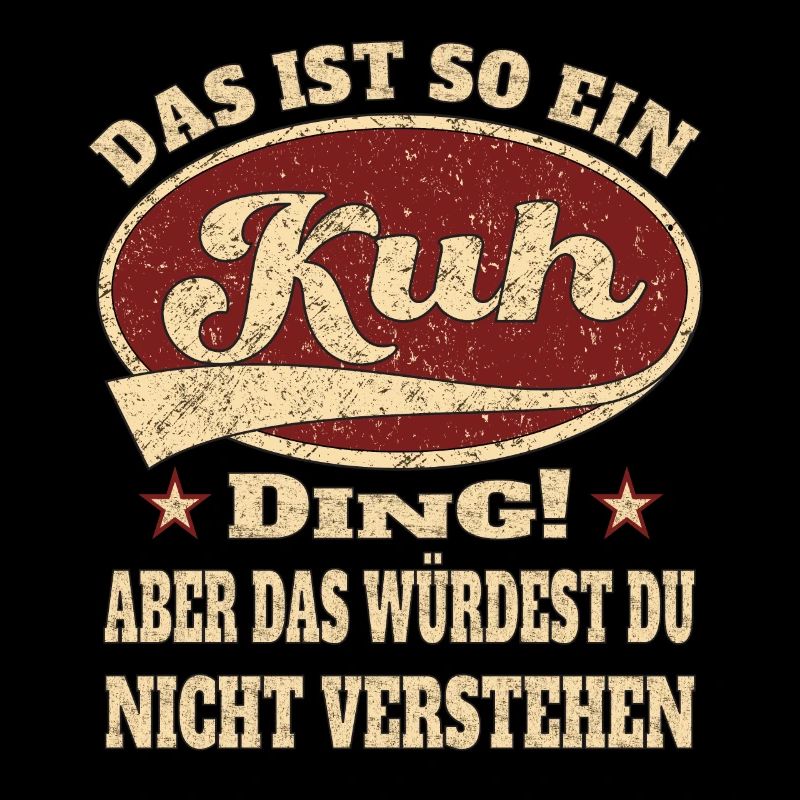 Kuh das ist so ein Kuh ding