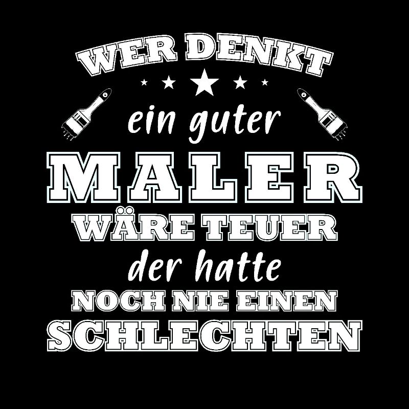 Maler Spruch Anstreicher Geschenkidee Maler Beruf