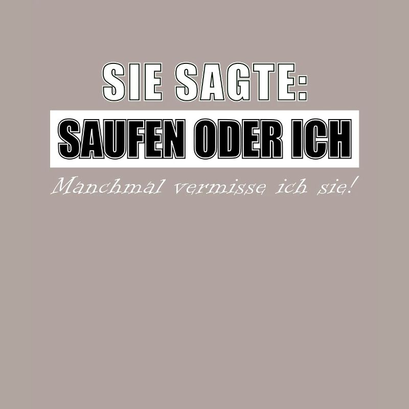 Sie sagte Lecker Bierchen oder ich Party Design