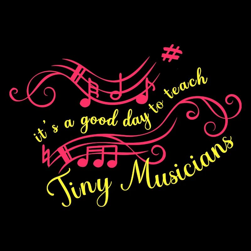 It's A Good Day To Teach Tiny Musicians