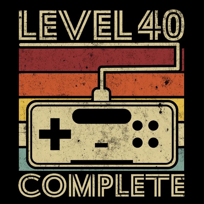 Level 40 complete Cadeau 40 ans D'anniversaire