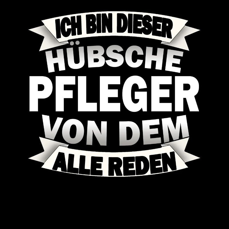 Lustige Pfleger Spruch Krankenpfleger Altenpfleger