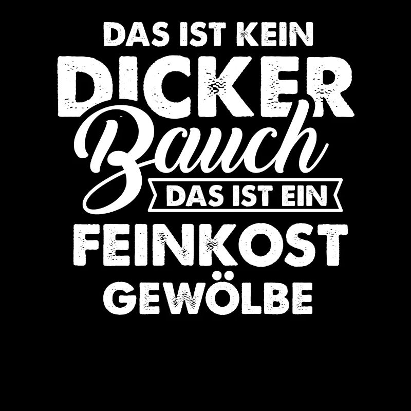 Dicker Bauch Feinkostgewölbe dick Bauch Dicker