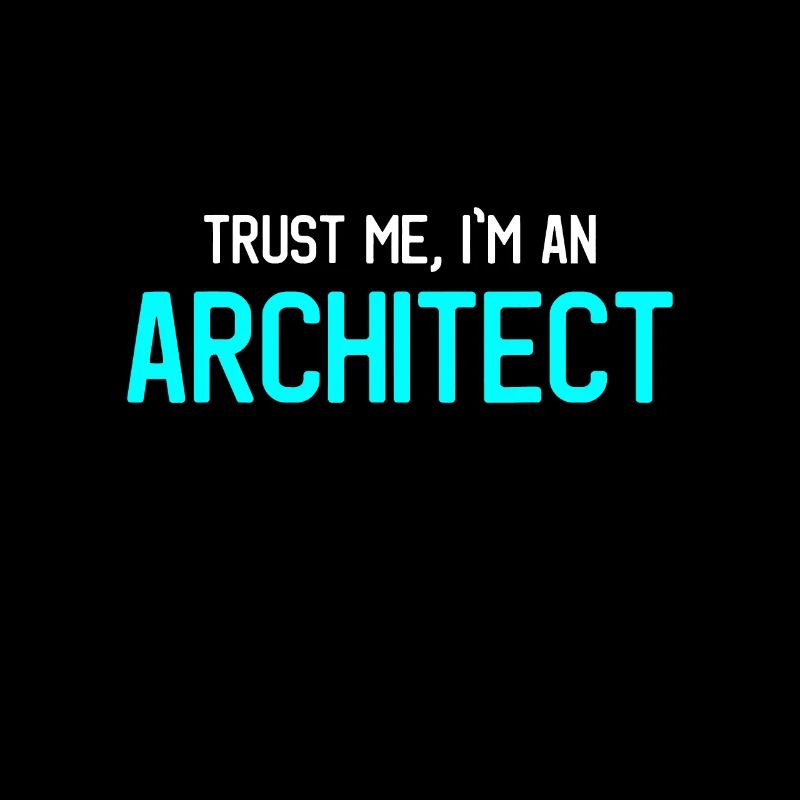 Croyez-moi, je suis un architecte Étudiants en architecture