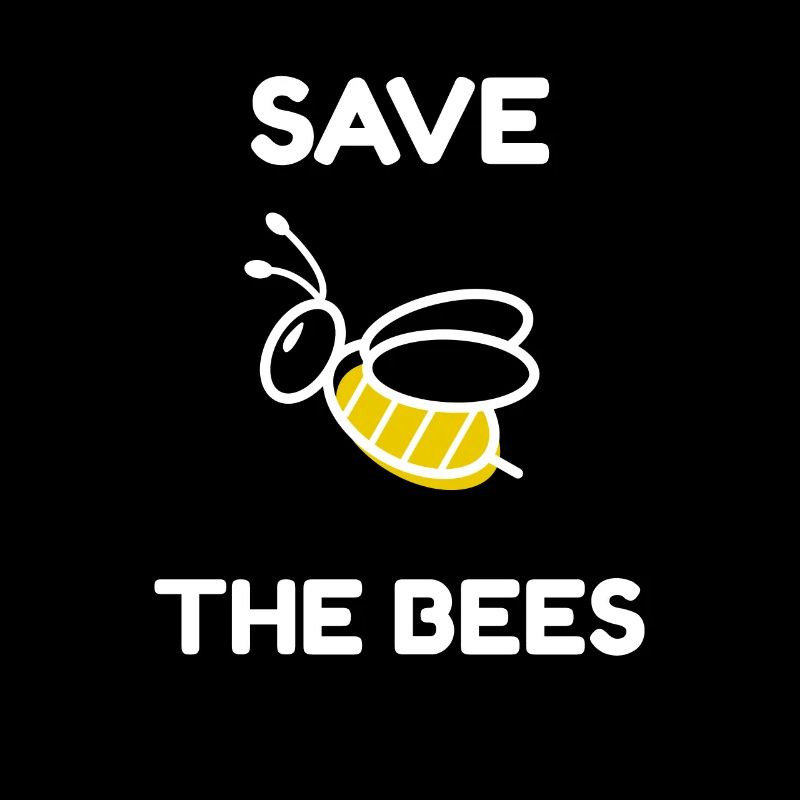 Save the Bees - Save the Bees