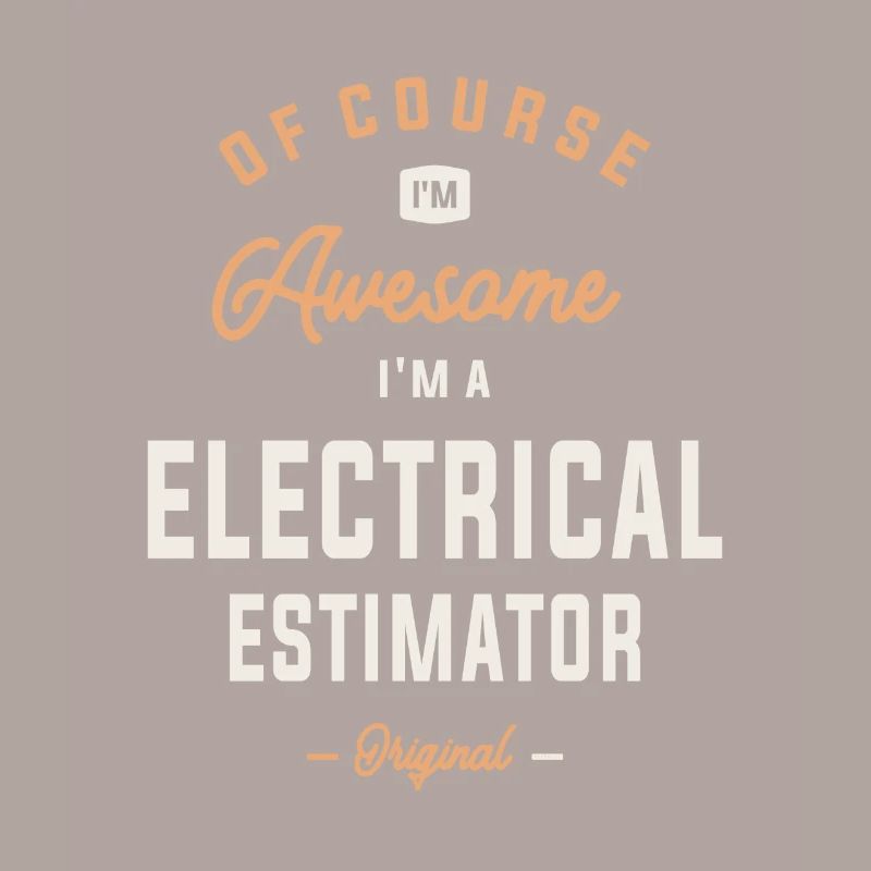 Electrical Estimator - Awesomeness Defined
