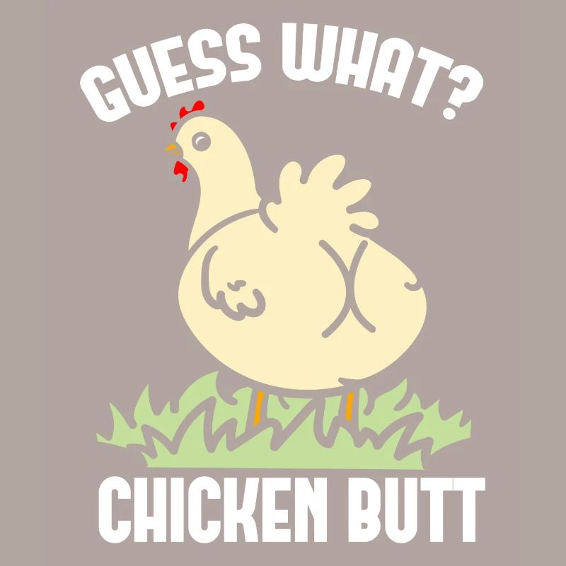 Drôle Devinez quoi ? Cul de poulet !