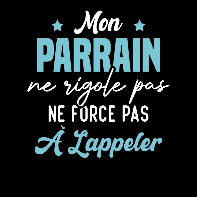 mon parrain ne rigole pas ne force pas à l'appeler