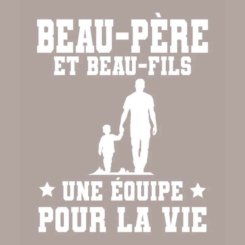 Step-Dad Stepdad Stepson Team for Life