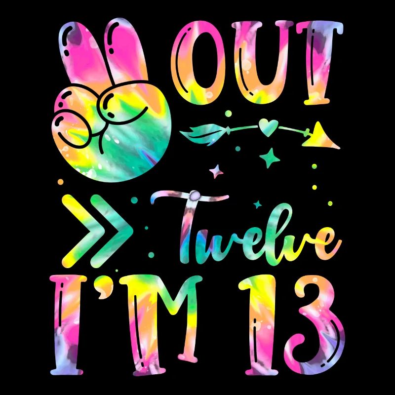 Peace Out Twelve I'm 13 | Tie Dye Themed