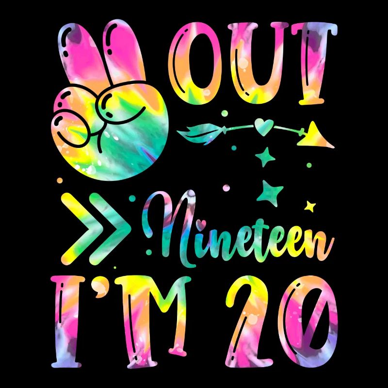 Peace Out Nineteen I'm 20 | Tie Dye Themed