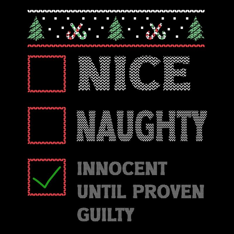 Nice Naughty Innocent Until Proven Guilty