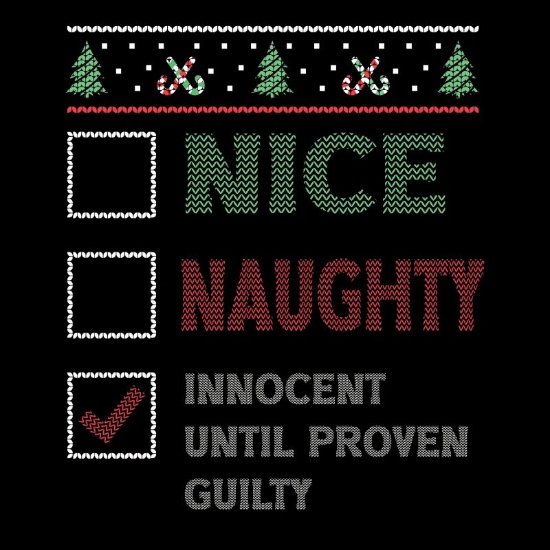 Nice Naughty Innocent Until Proven Guilty
