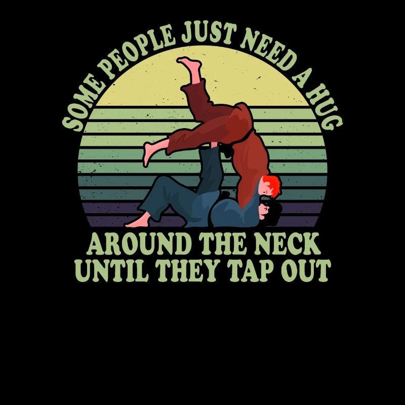 Some People Just Need A Hug Cage Fighter