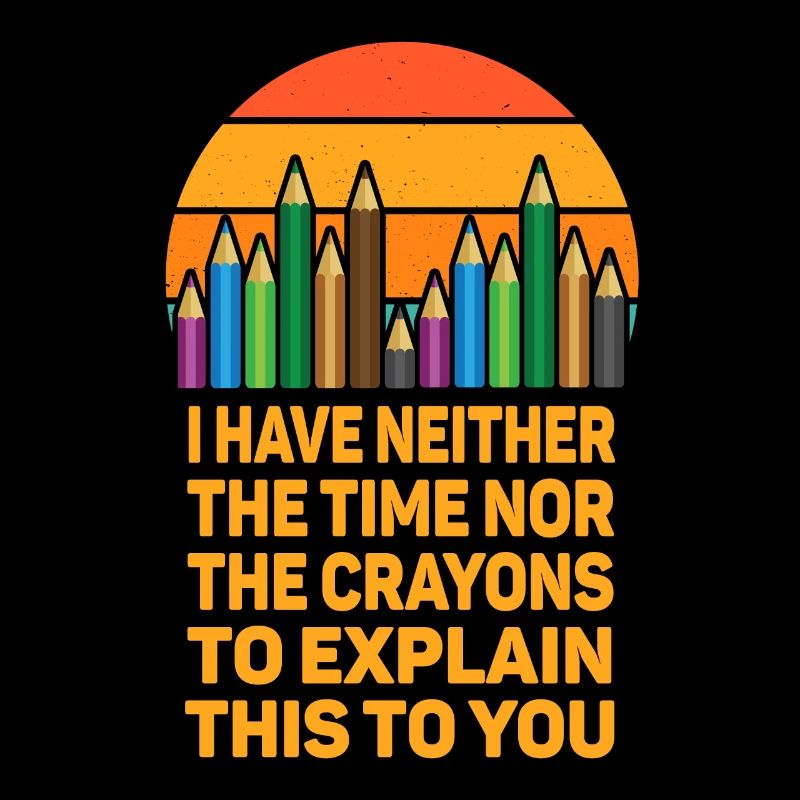 Ich habe nicht die Zeit oder die Buntstifte