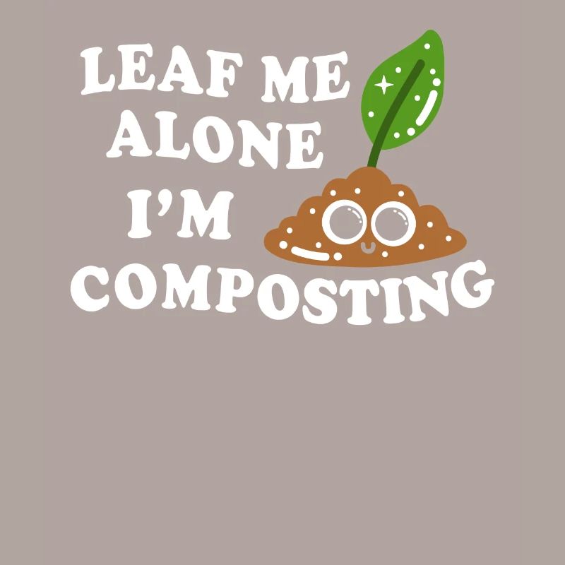 Leaf Me Alone Je composte