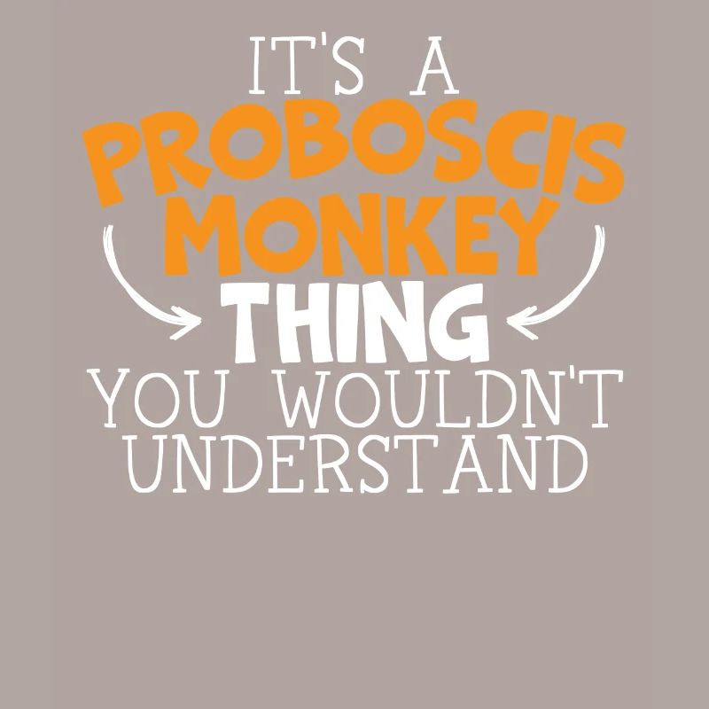 Une chose de singe proboscis que vous ne comprendriez pas