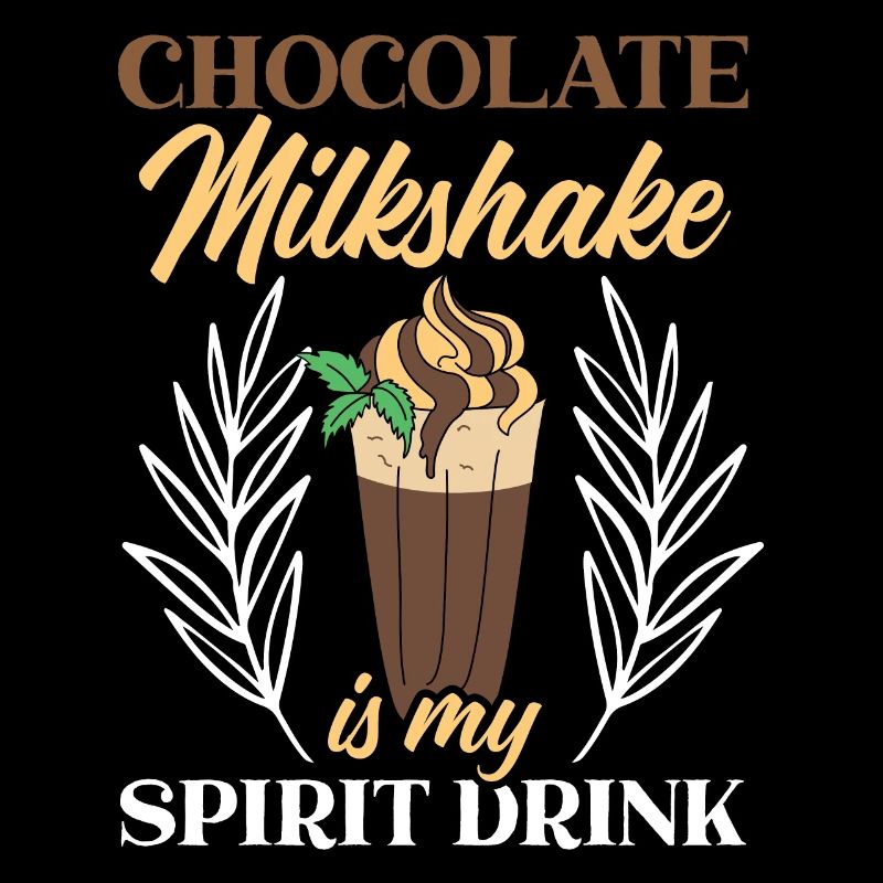 Milkshake au chocolat est ma boisson spirituelle Choco