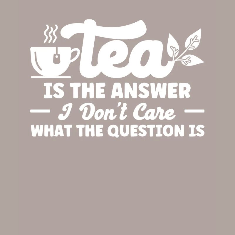 Tea Drinker Tea Lover Gift Tea