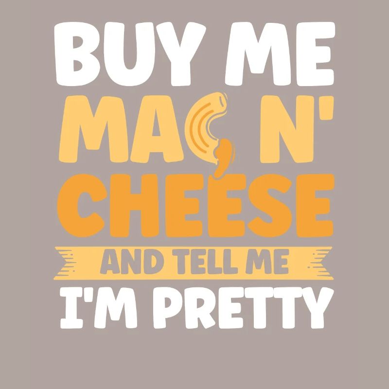 Mac N Cheese Geschenk Spruch Mac N Cheese