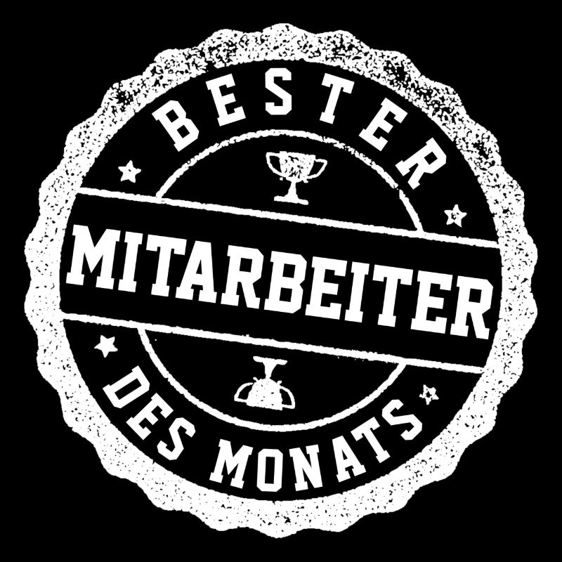 BESTER MITARBEITER DES MONATS - BESTER MITARBEITER