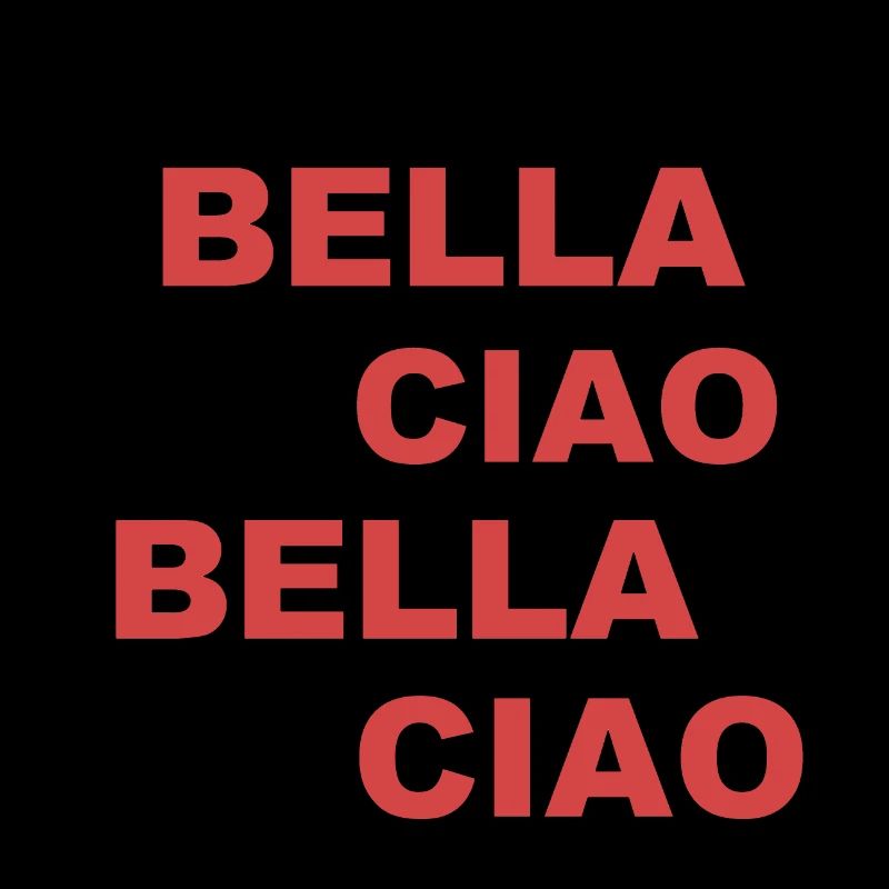 BELLA CIAO