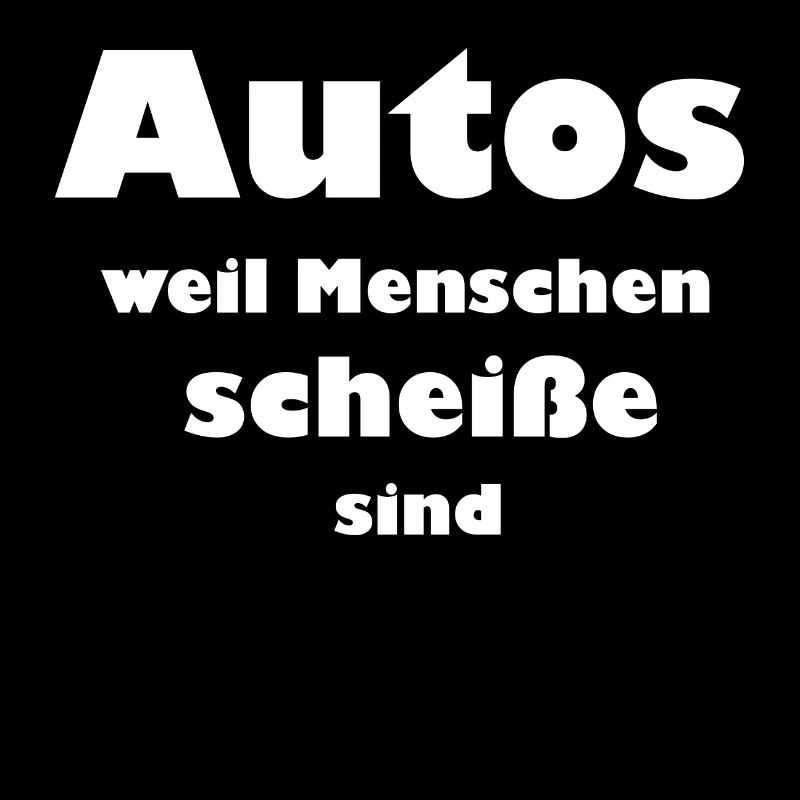 Auto cooler lustiger Spruch
