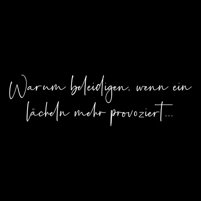 Warum beleidigen wenn ein lächeln mehr provoziert