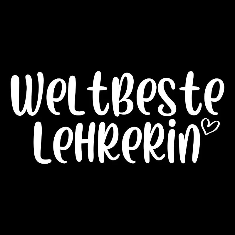 Weltbeste Lehrerin
