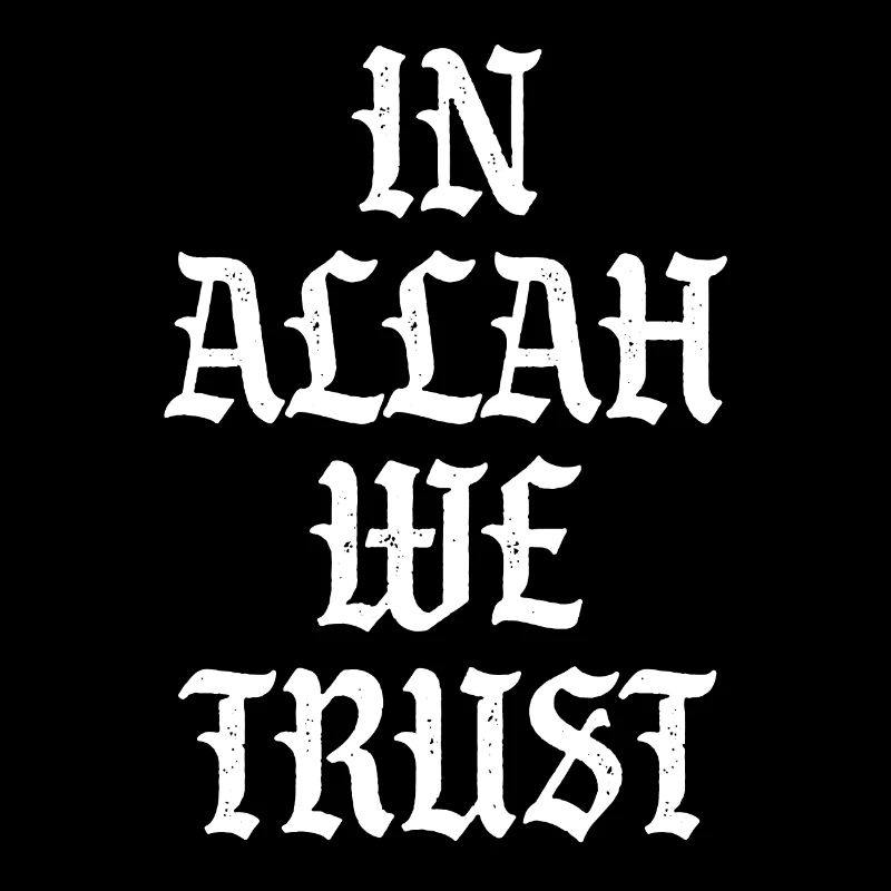 In Allah we trust