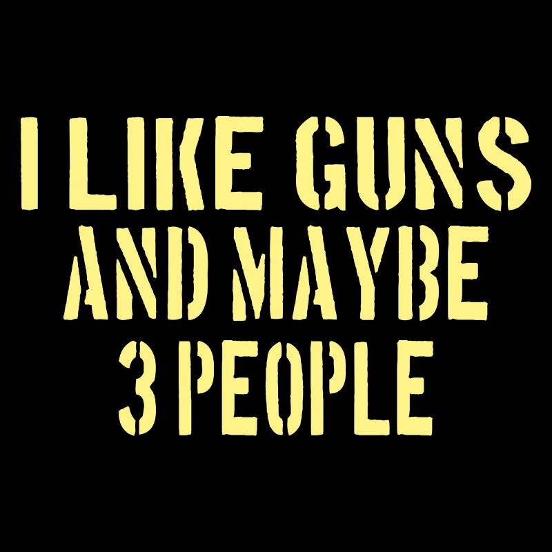 PRO GUN / 2ND AMENDMENT: I like guns!
