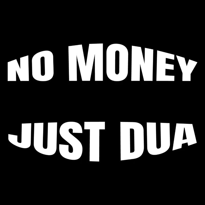 Pas d’argent – juste Dua