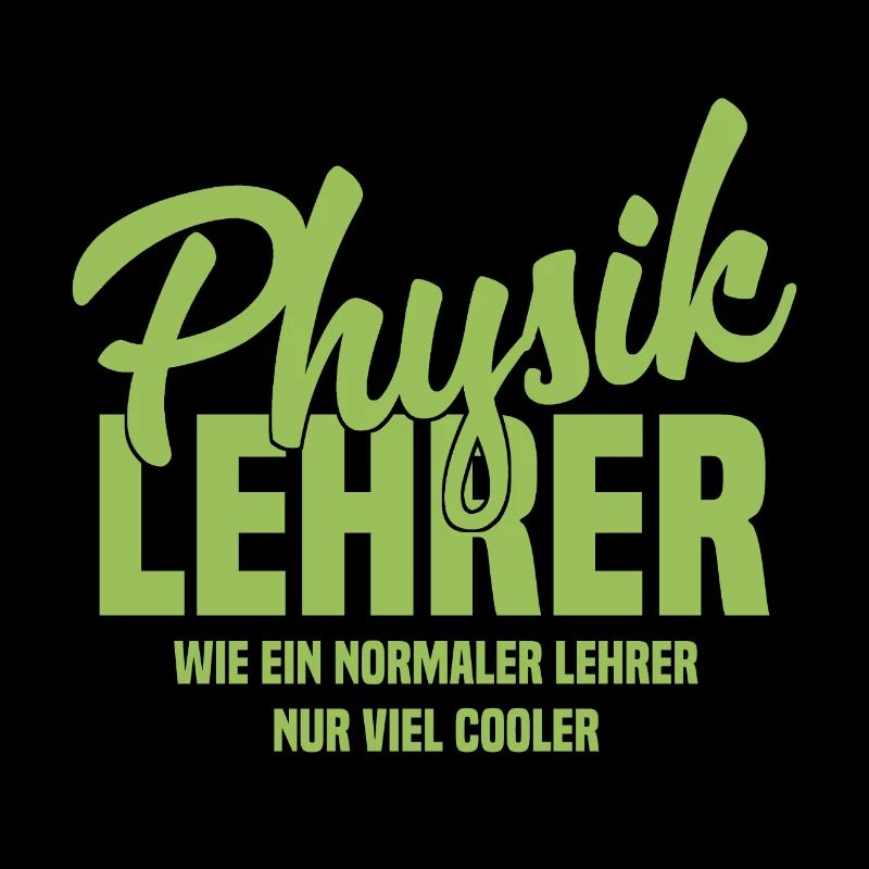 Physiklehrer - Wie ein normaler Lehrer nur cooler