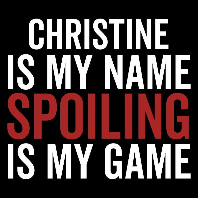 Christine est mon nom Spoiling est mon jeu