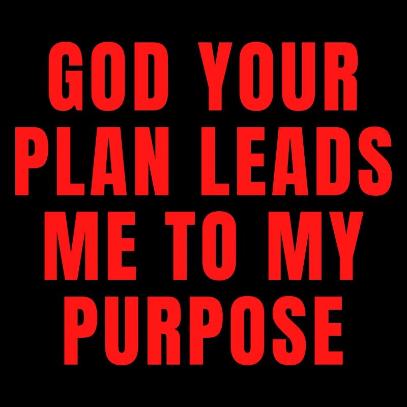 God Your Plan Leads Me To My Purpose - Christian