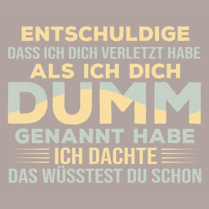 Wusstest Du? - Spruch Statement Fun Sarkasmus